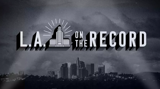 LA on the record