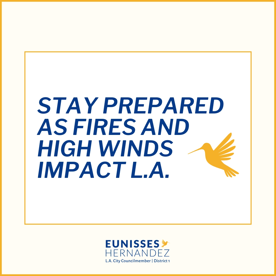 Stay prepared as fires and high winds impact Los Angeles